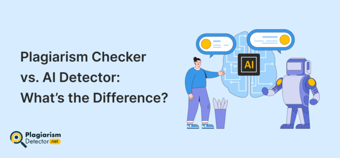 Plagiarism Checker vs. AI Detector: What’s the Difference?