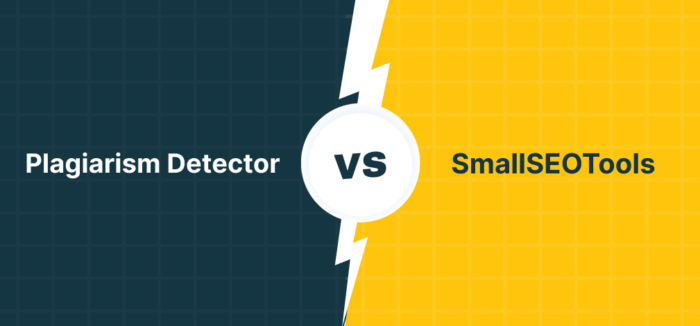 PlagiarismDetector.net Vs SmallSEOTools Plagiarism Checker