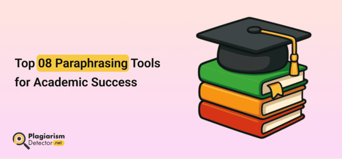 Top 08 Paraphrasing Tools for Academic Success
