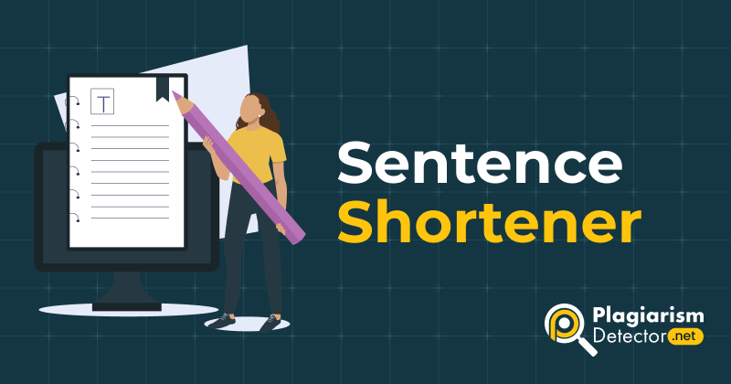  Sentence Shortener Reduce Text Length Quickly